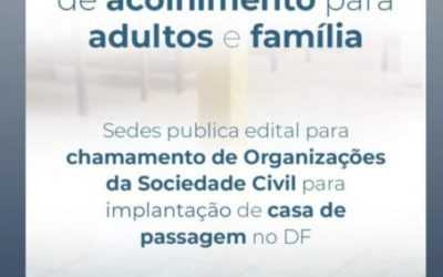 Lançamento de Edital de Chamamento Público para a parceria com Organizações da Sociedade Civil